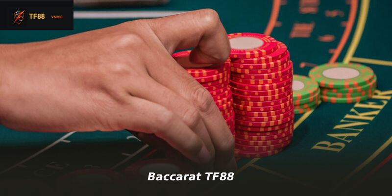 Baccarat TF88