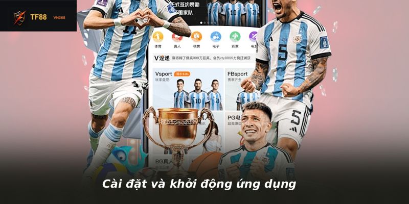 Cài đặt và khởi động ứng dụng