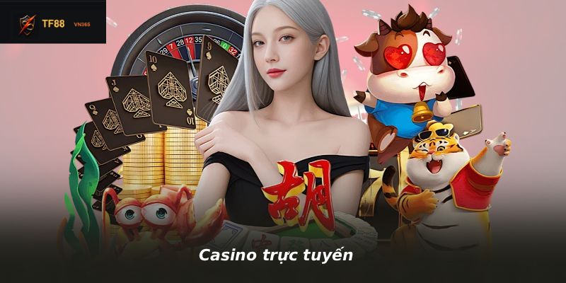 Casino trực tuyến