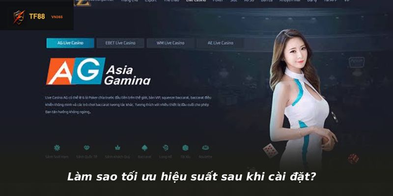 Làm sao tối ưu hiệu suất sau khi cài đặt?