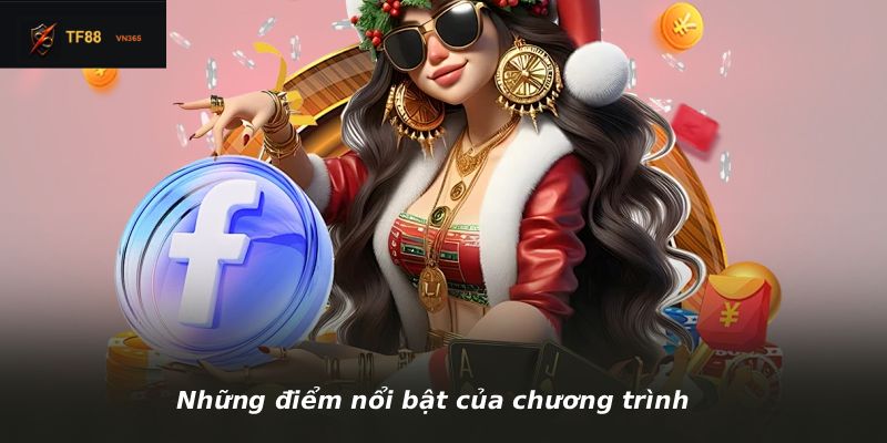 Những điểm nổi bật của chương trình