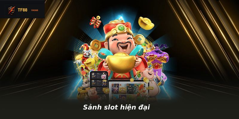 Sảnh slot hiện đại