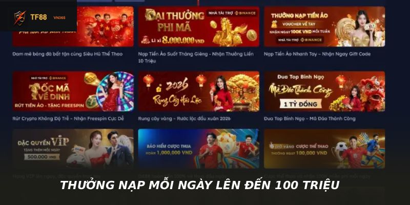 THƯỞNG NẠP MỖI NGÀY LÊN ĐẾN 100 TRIỆU